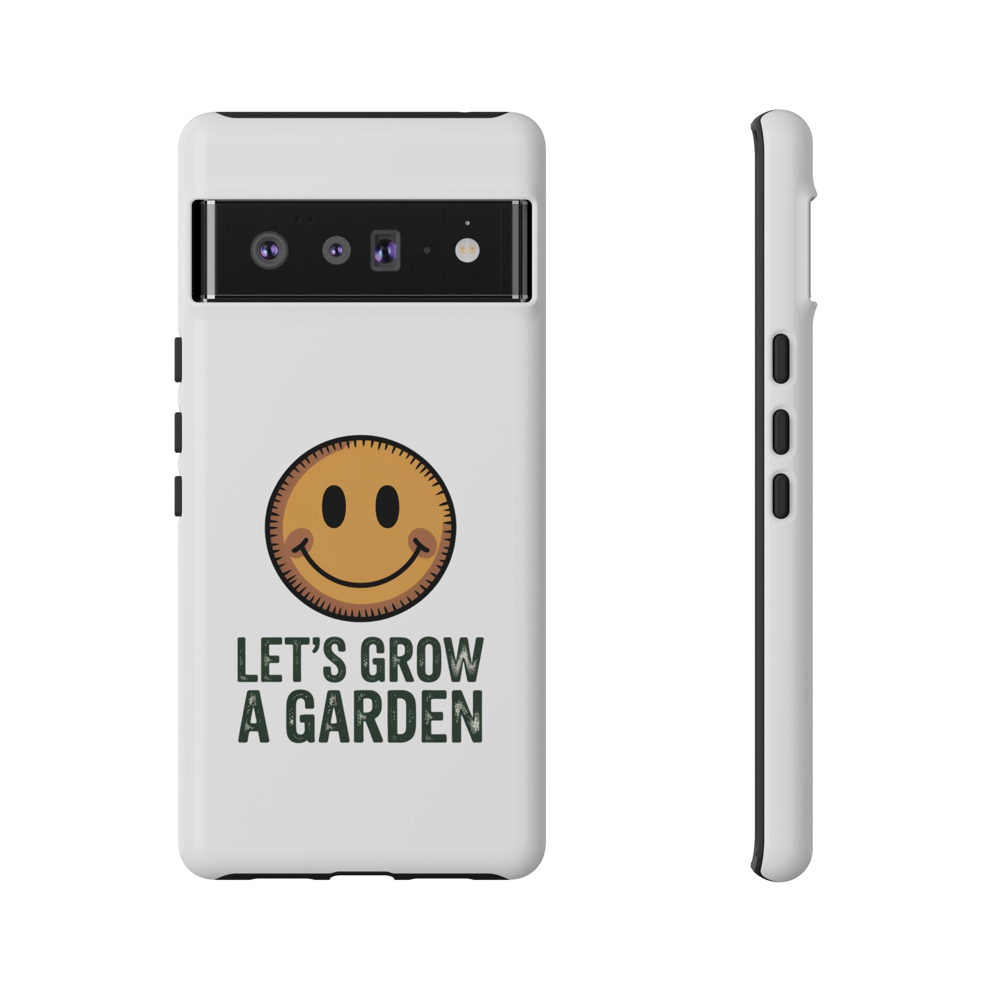 Phone Case — "Let's Grow a Garden" Smiley Plant Lover Protective Case
