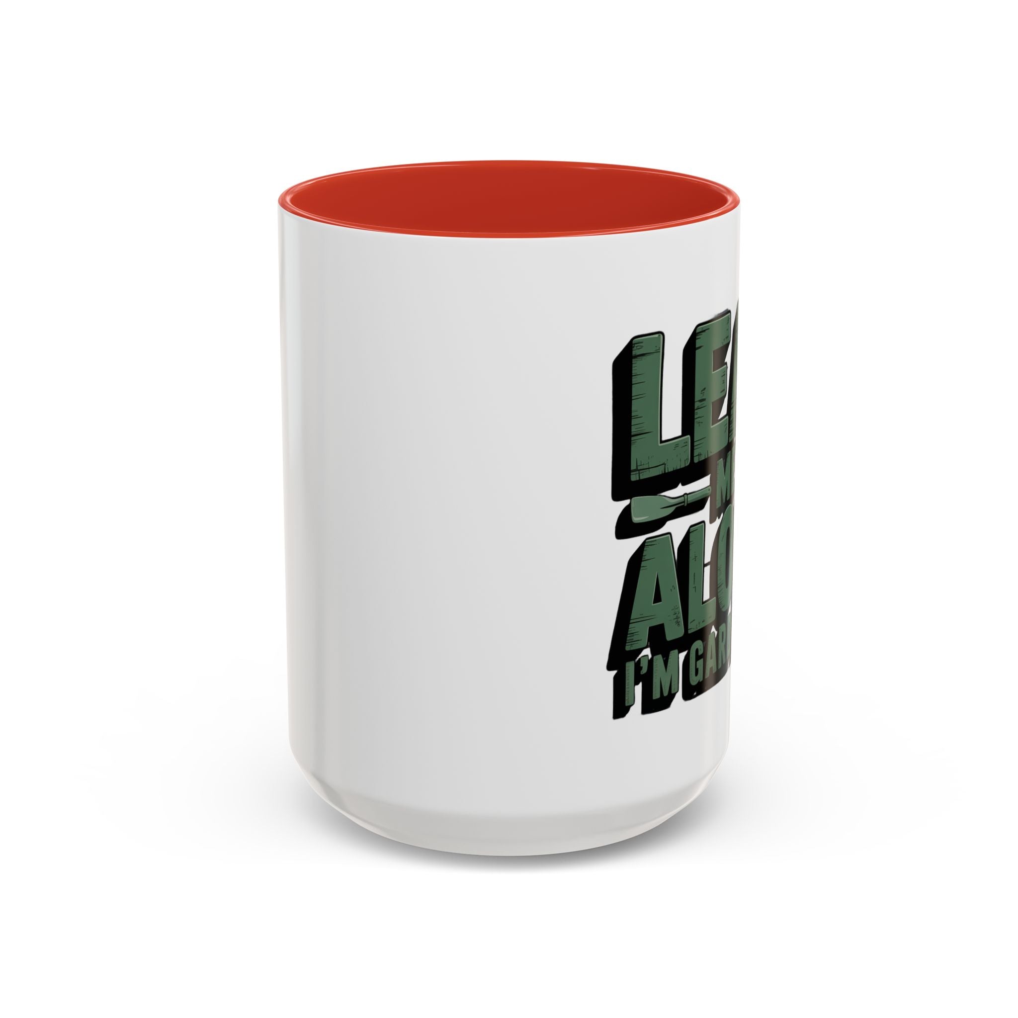 Gardening Mug — "Leaf Me Alone, I’m Gardening" Accent Coffee Cup