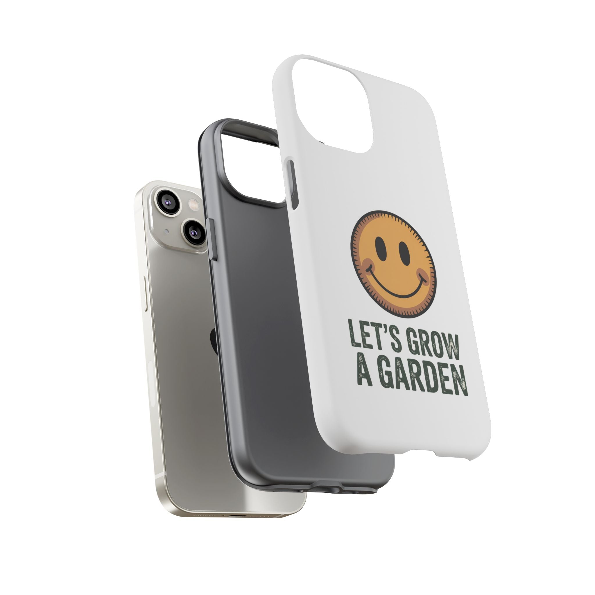 Phone Case — "Let's Grow a Garden" Smiley Plant Lover Protective Case