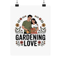 Gardening Love Poster — Couple Gardening Wall Art, Floral Botanical Print