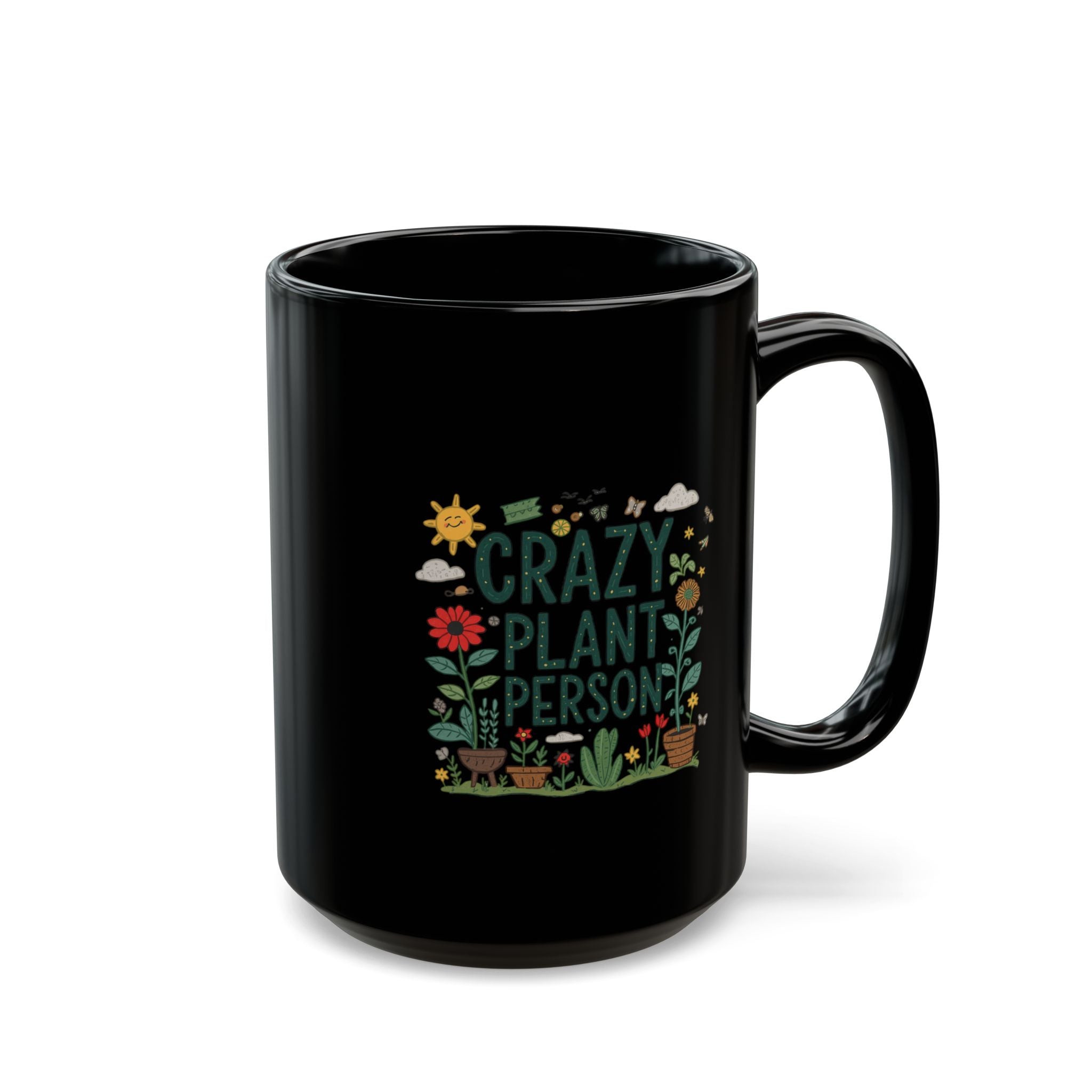 Crazy Plant Person Mug — Black Ceramic Plant Lover Coffee Cup (11oz, 15oz)