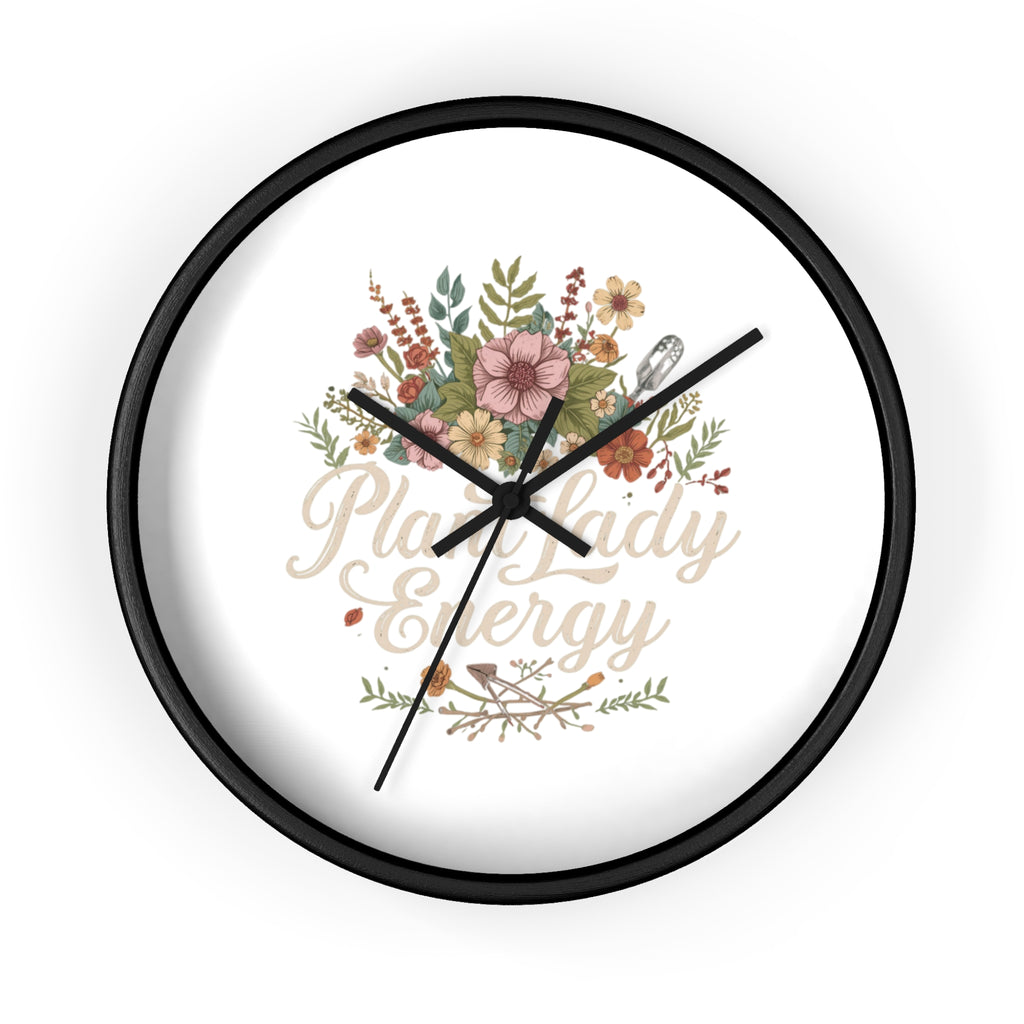 Plant Lady Energy Wall Clock — Floral Botanical Home Decor Gift