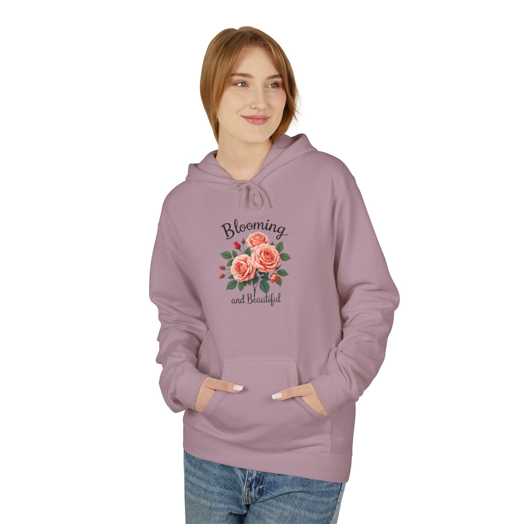 Blooming and Beautiful Floral Hoodie — Women's Inspirational Flower Sweatshirt