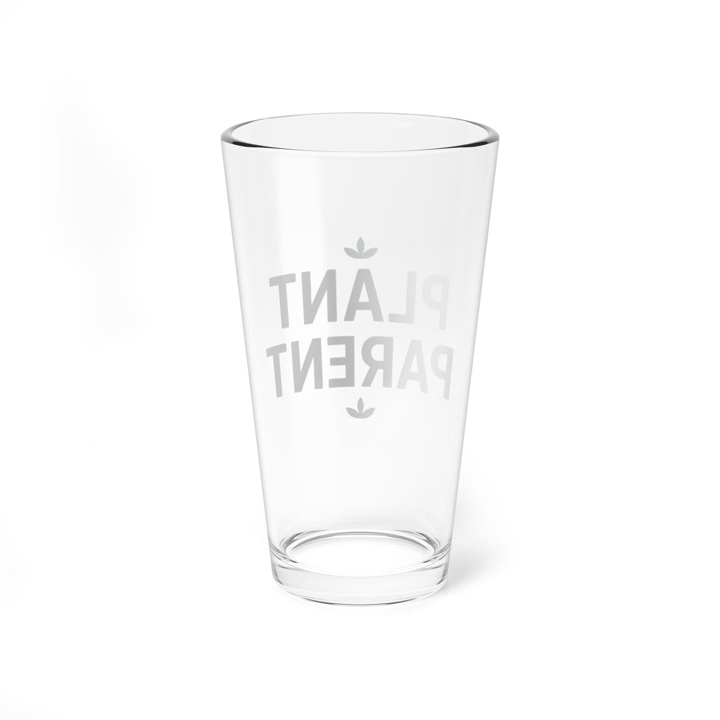 Plant Parent Mixing Glass — 16oz Pint Glass for Plant Lovers