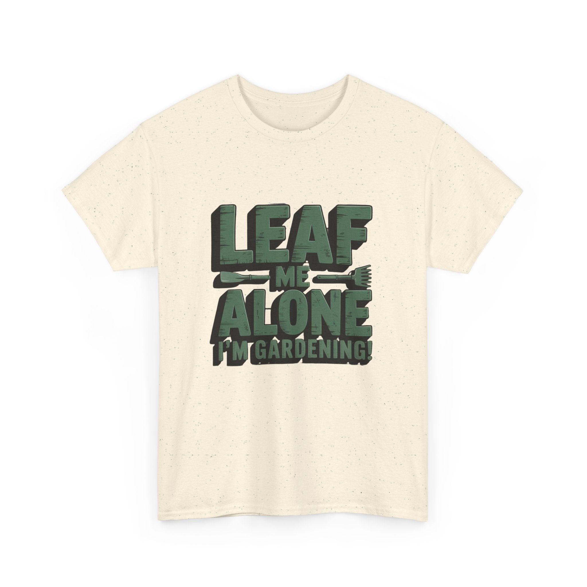 Gardening T-Shirt — "Leaf Me Alone, I’m Gardening" Funny Plant Lover Tee