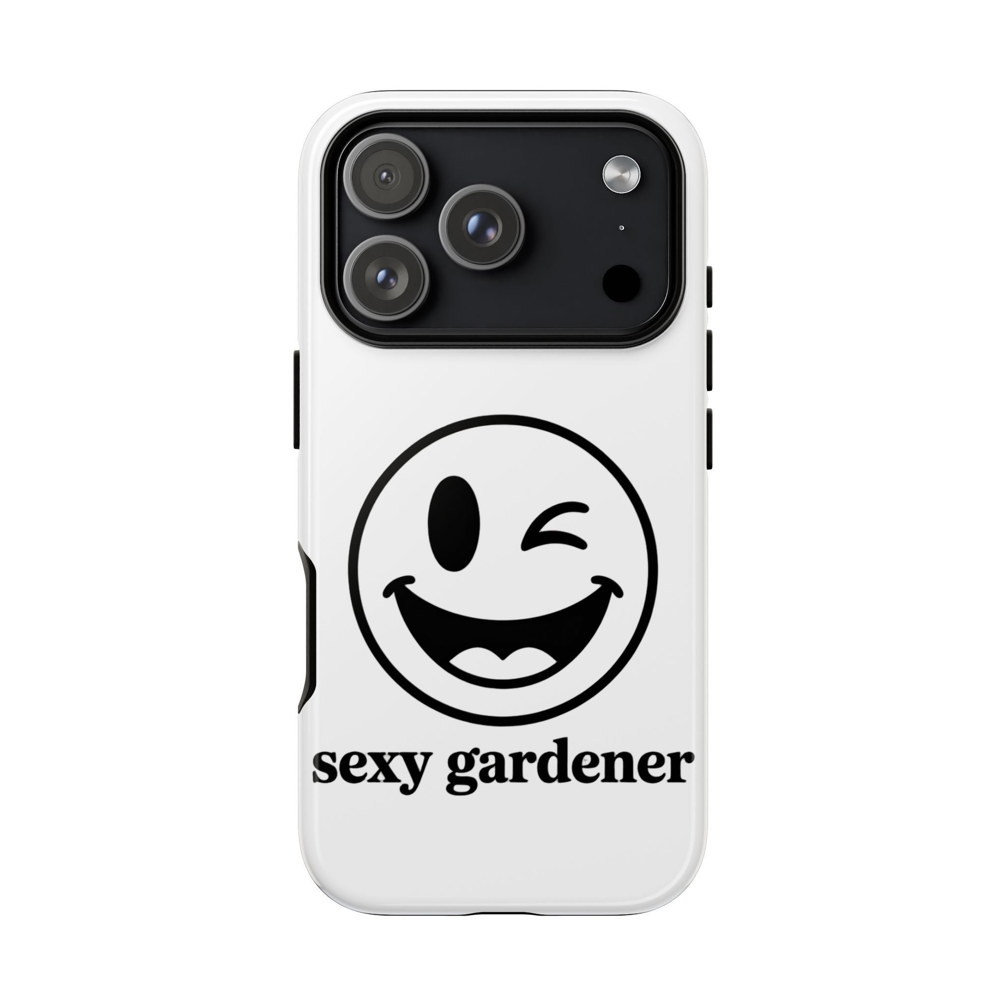 Phone Case — Winking Smiley “sexy gardener” Graphic
