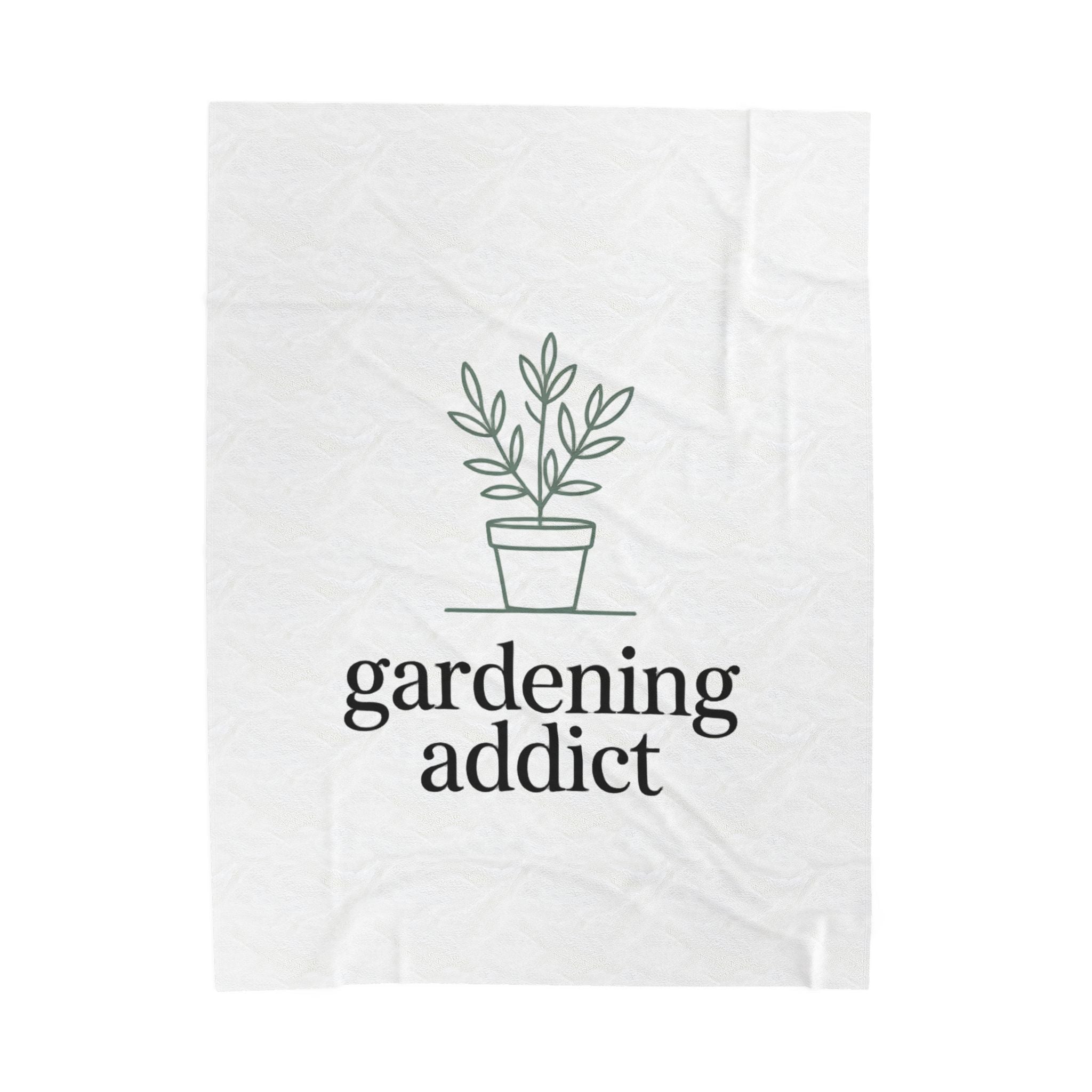 Gardening Addict Velveteen Plush Blanket — Cozy Plant Lover Throw