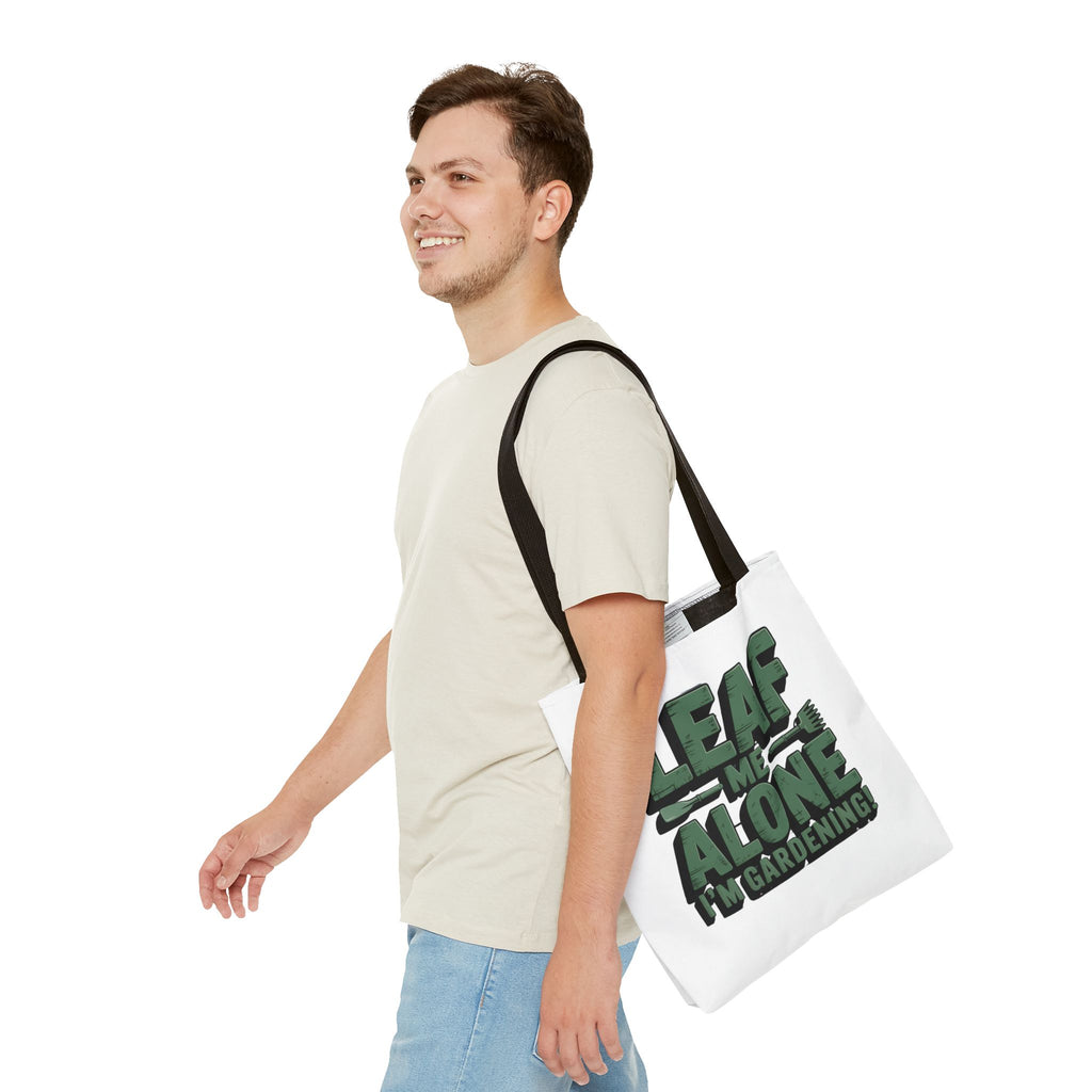 Gardening Tote Bag — "Leaf Me Alone I'm Gardening" Funny Plant Lover Tote