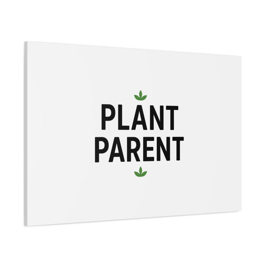 Plant Parent Canvas Wall Art — Minimalist Botanical Typography Print