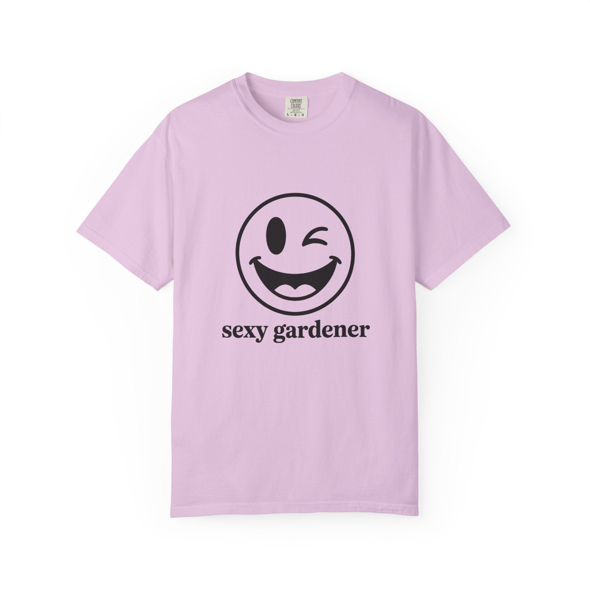 Sexy Gardener T-Shirt — Winking Smiley Graphic Tee for Gardeners
