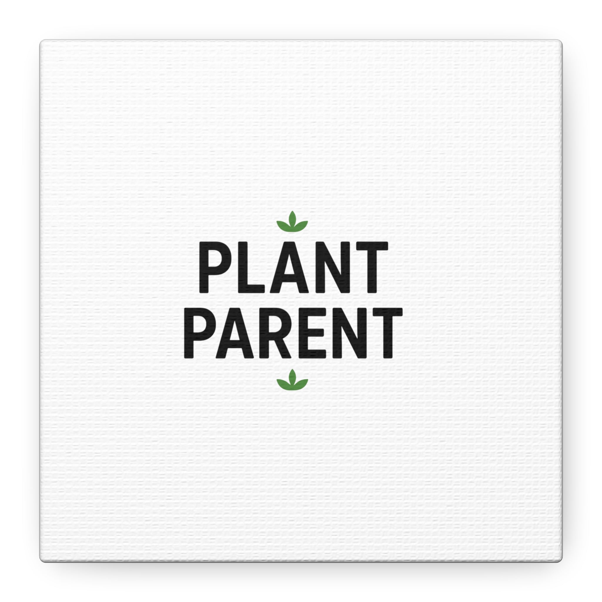 Plant Parent Canvas Wall Art — Minimalist Botanical Typography Print