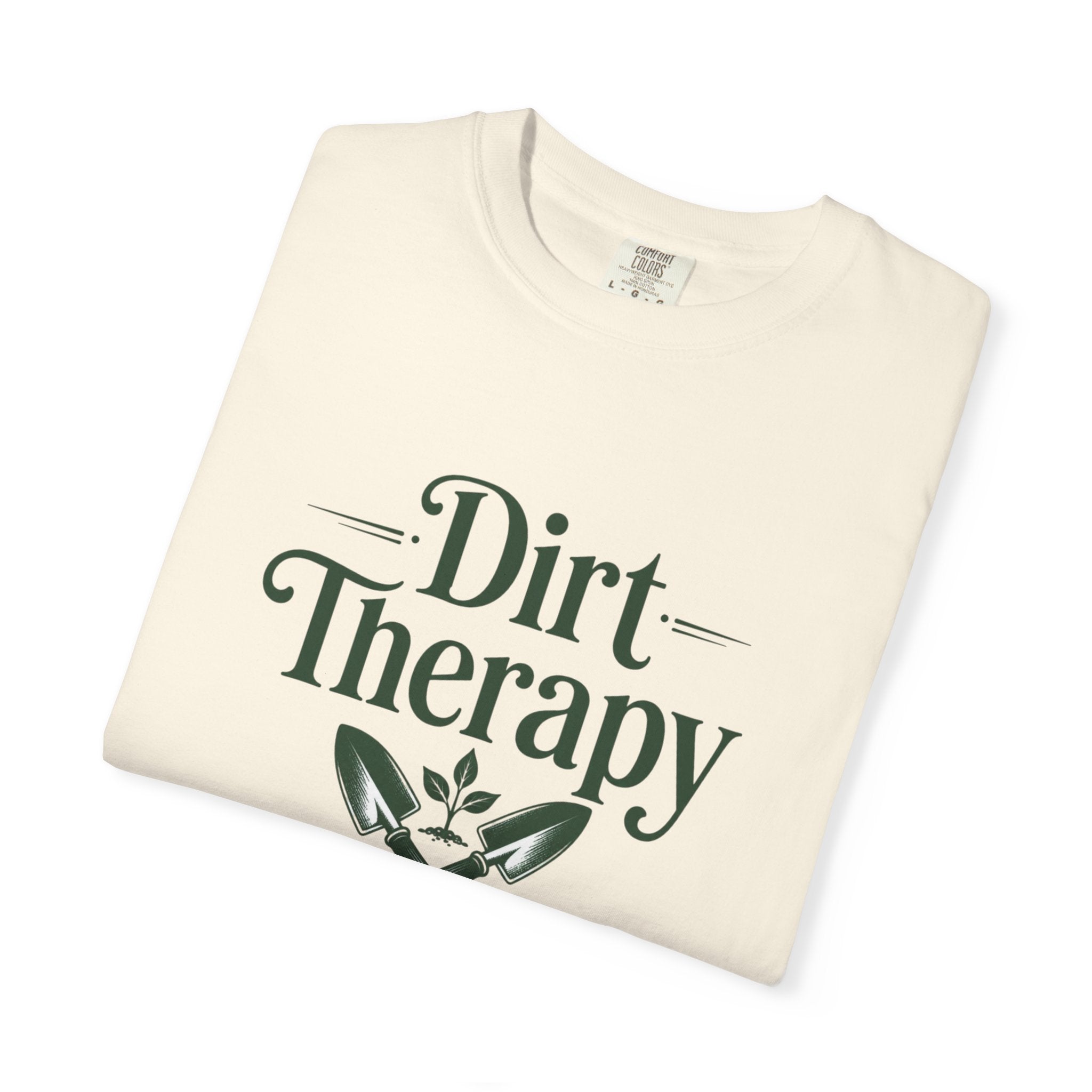 Dirt Therapy Garden T-Shirt — Gardener Shovel Floral Tee