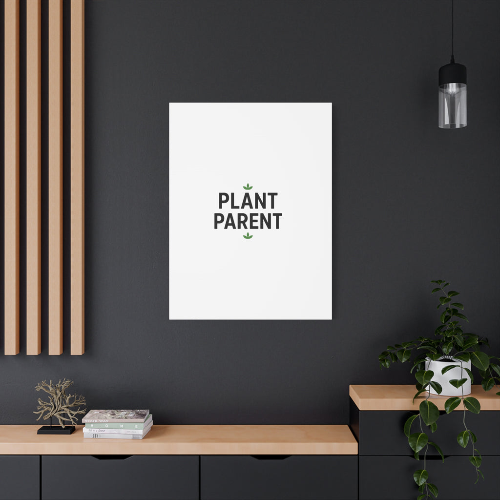 Plant Parent Canvas Wall Art — Minimalist Botanical Typography Print