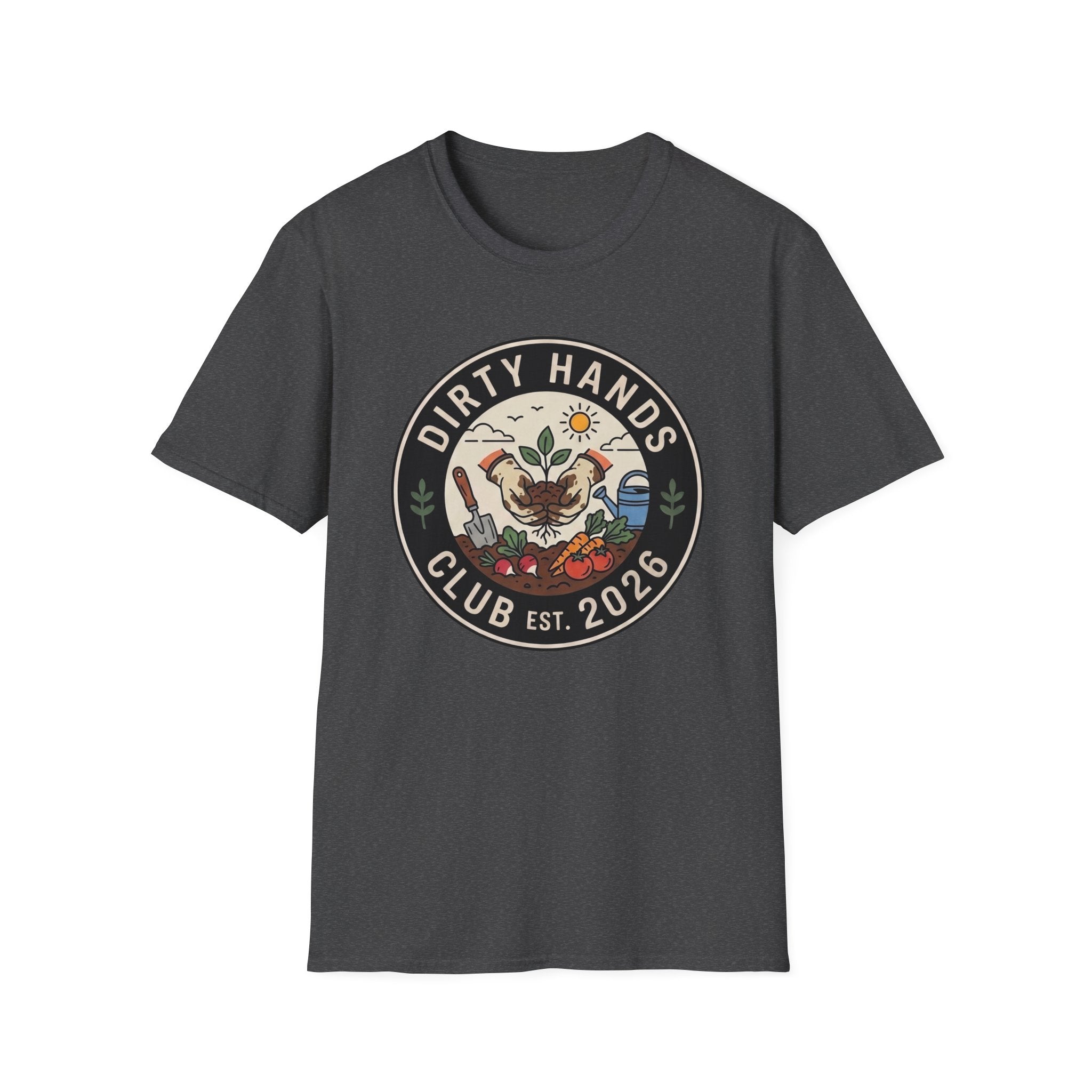 Dirty Hands Club T-Shirt — Gardening Patch Tee (Est. 2026)