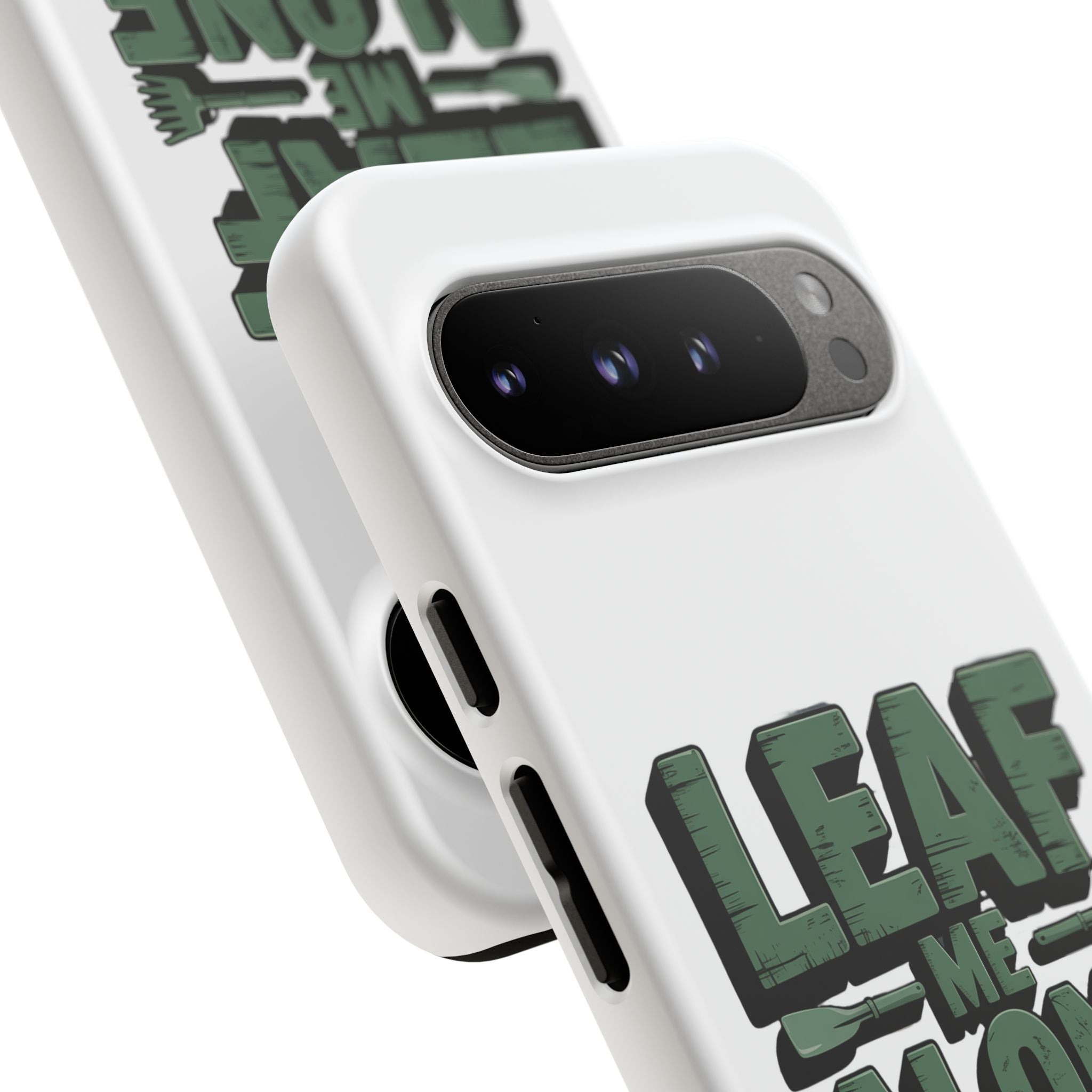 Phone Case — "Leaf Me Alone, I'm Gardening" Funny Gardener Phone Cover