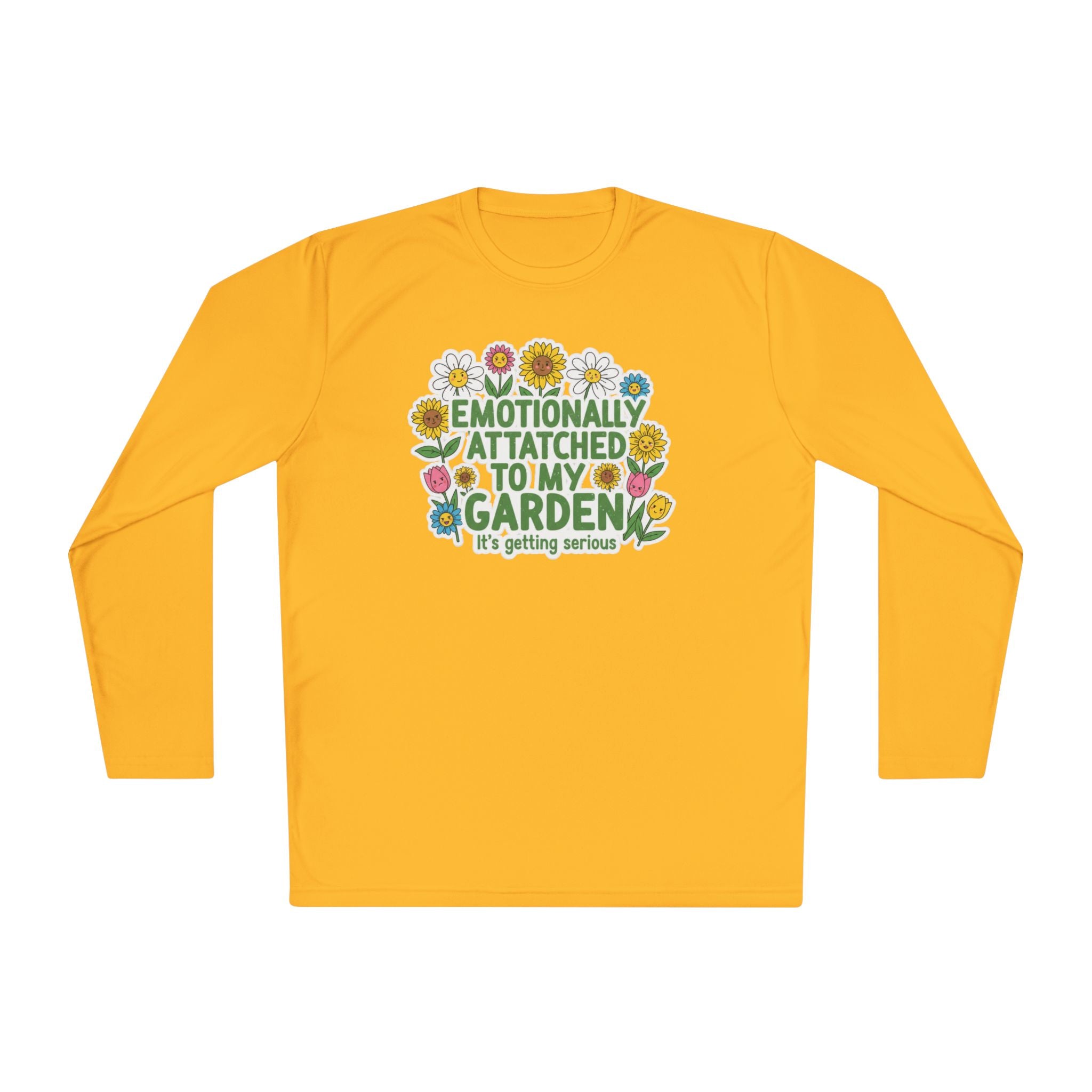 Emotionally Attached to My Garden Long Sleeve Tee — Funny Gardener Shirt