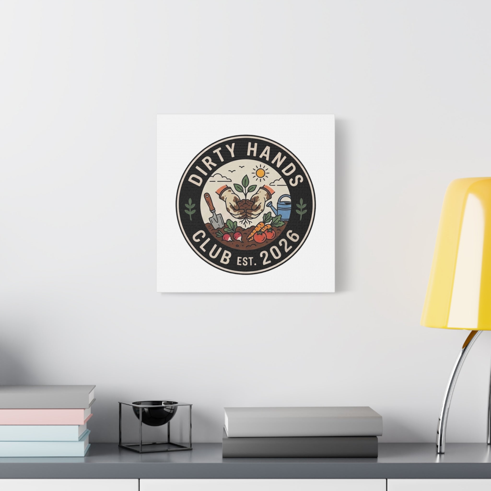 Canvas Wall Art — "Dirty Hands Club Est. 2026" Gardening Print