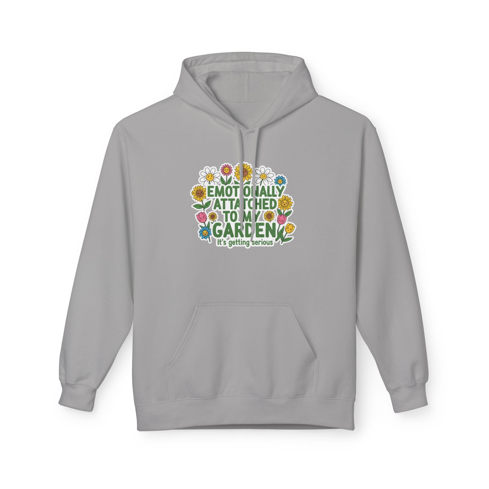 Gardening Hoodie - 'Emotionally Attached to My Garden'