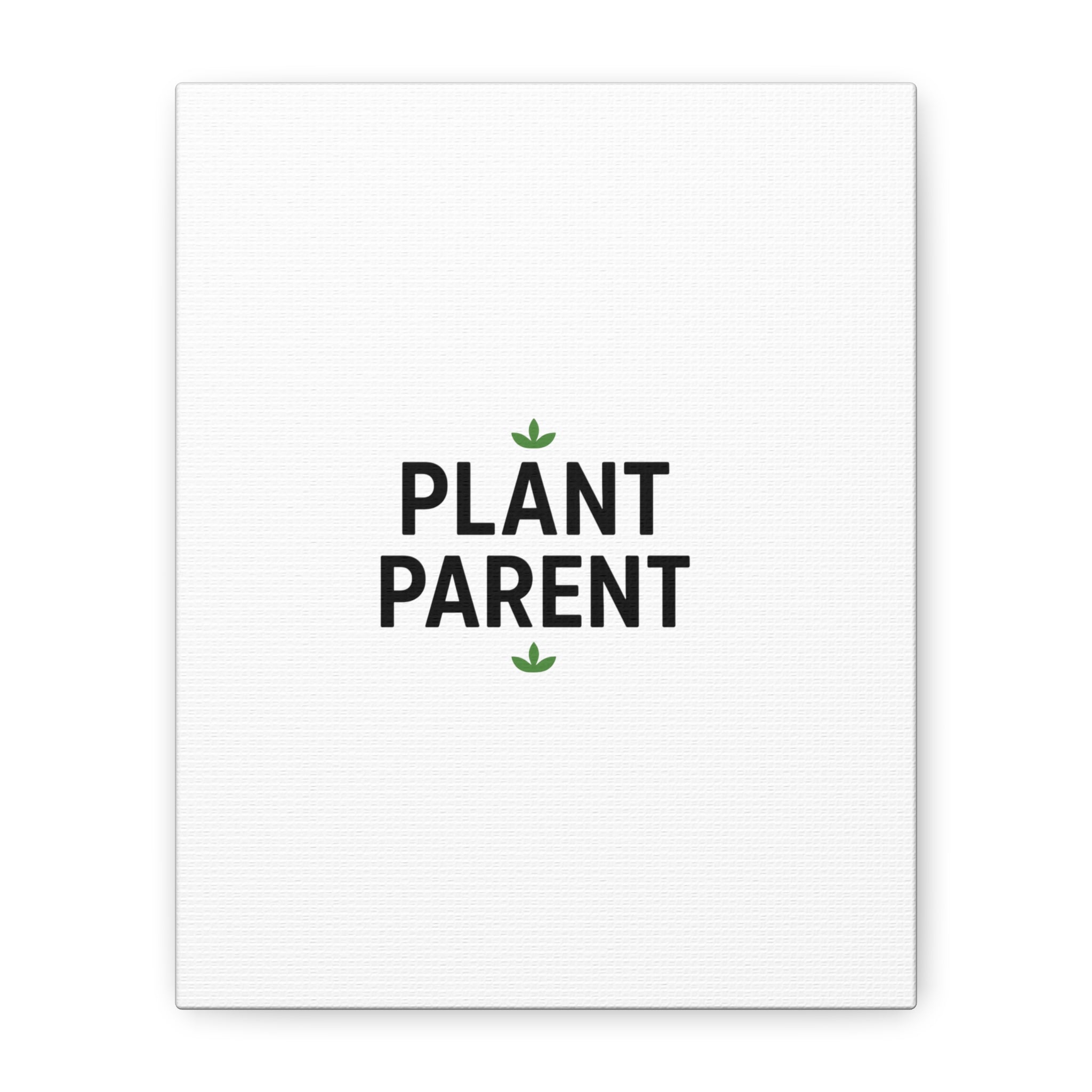Plant Parent Canvas Wall Art — Minimalist Botanical Typography Print