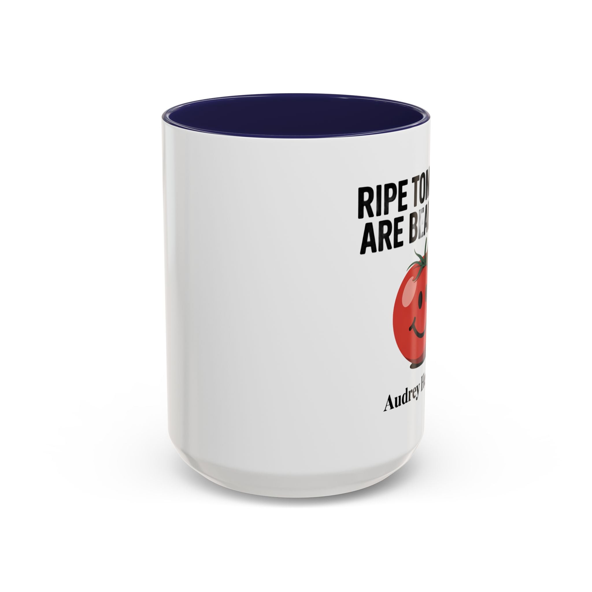 Ripe Tomatoes Are Beautiful Coffee Mug — Audrey Hepburn Quote Accent Mug