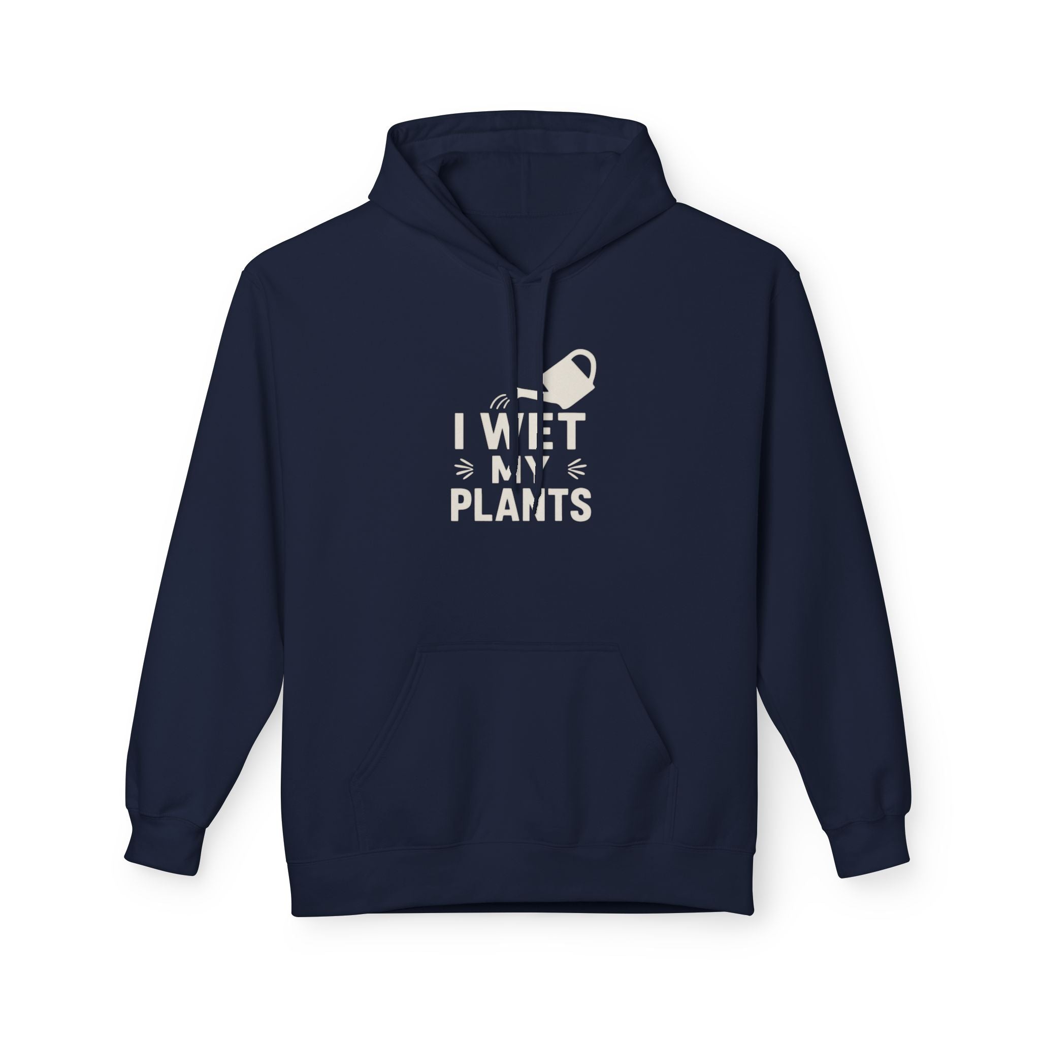 I Wet My Plants Hoodie — Funny Gardener Hoodie for Plant Lovers