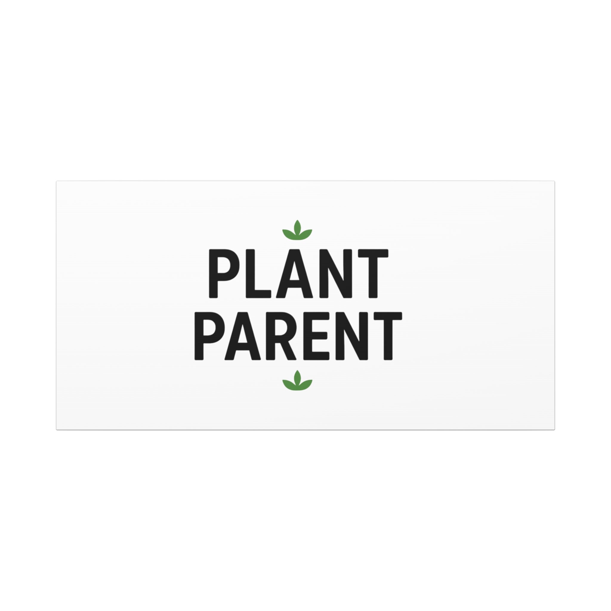 Plant Parent Canvas Wall Art — Minimalist Botanical Typography Print