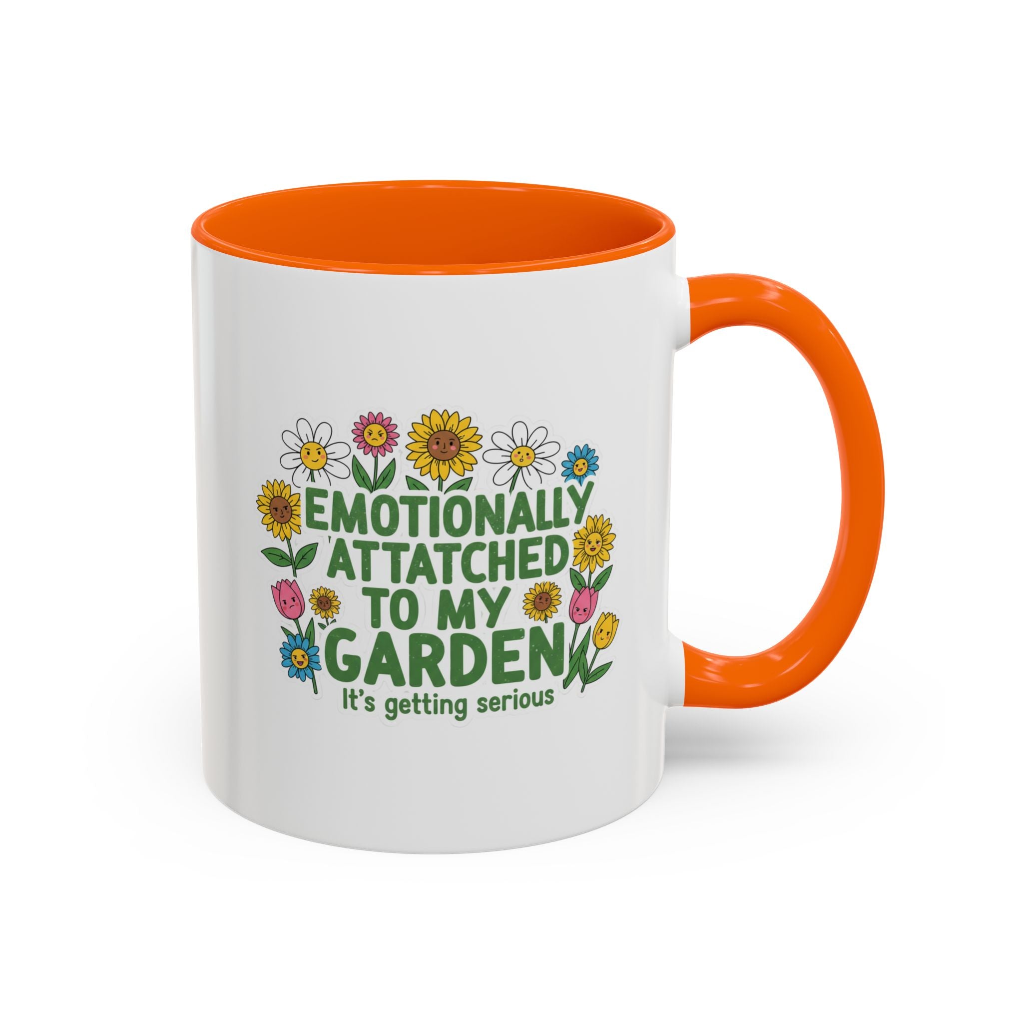Emotionally Attached to My Garden Coffee Mug — Floral Accent Tea Cup (11/15oz)