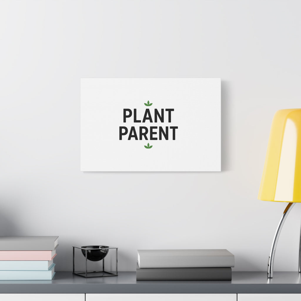 Plant Parent Canvas Wall Art — Minimalist Botanical Typography Print
