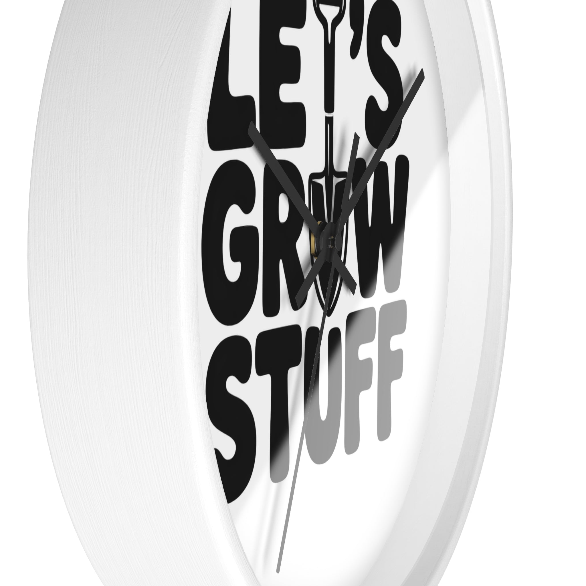 Let’s Grow Stuff Wall Clock — Gardening Quote Decorative Clock for Plant Lovers