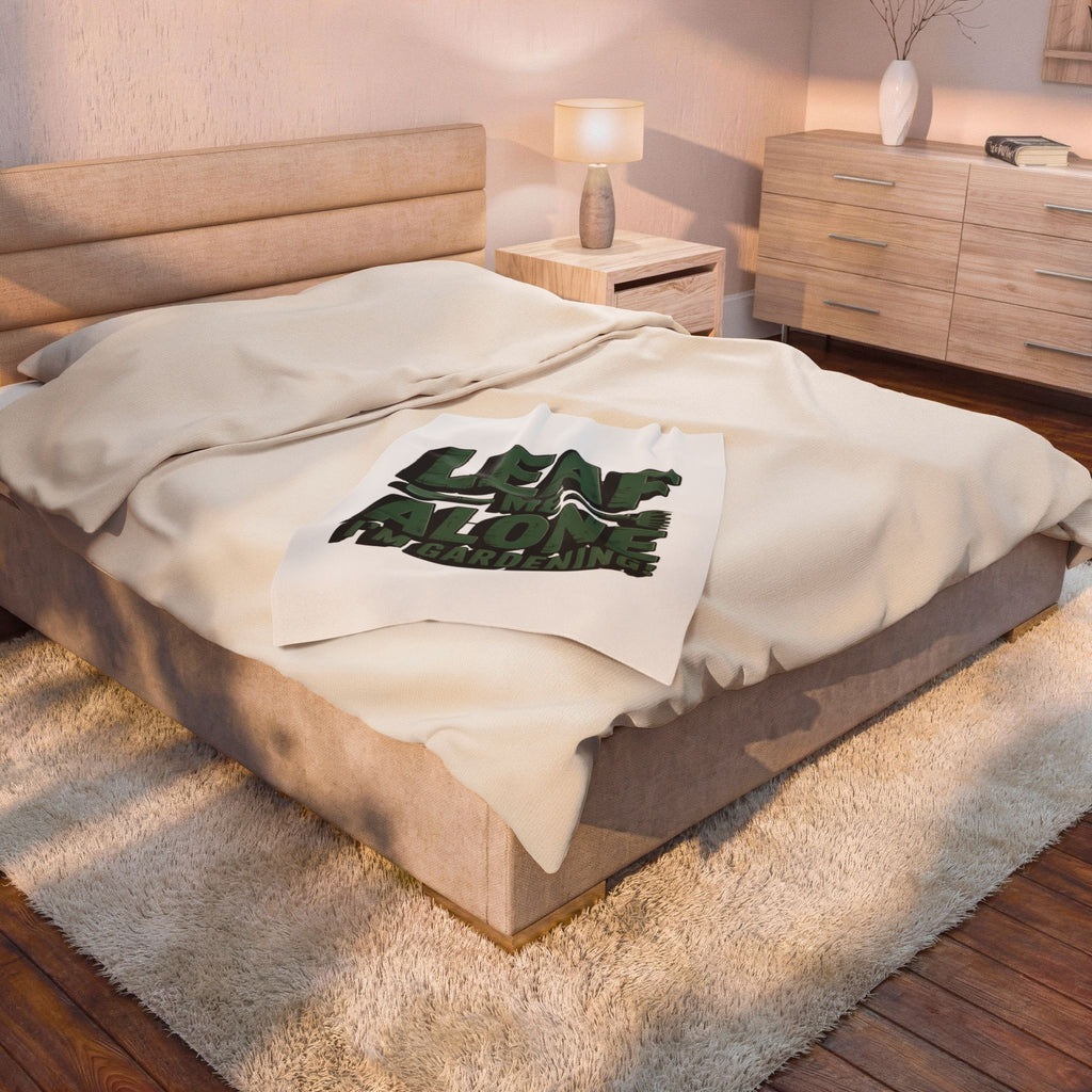 Velveteen Plush Blanket — "Leaf Me Alone I'm Gardening" Cozy Gardeners Throw