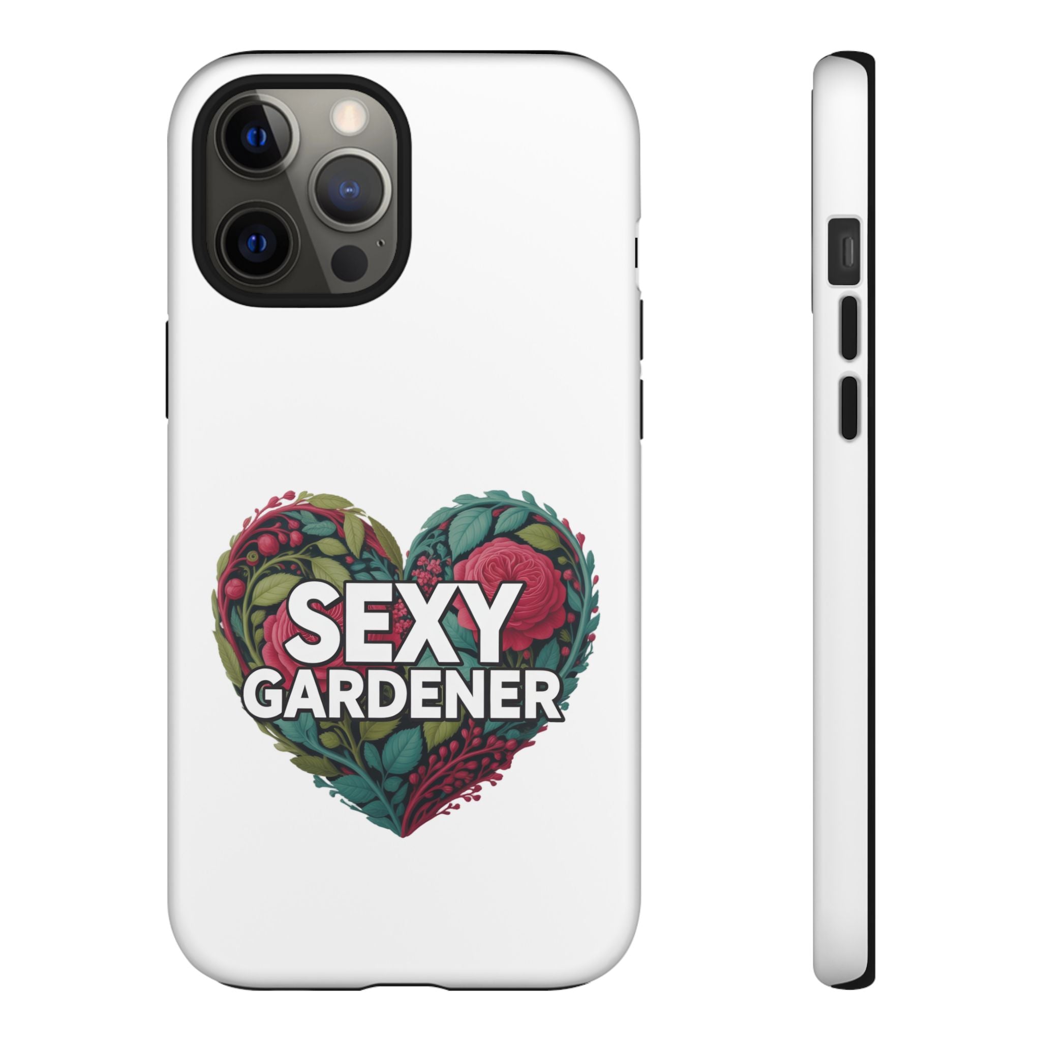 Sexy Gardener Phone Case — Floral Heart Garden Lover Tough Case