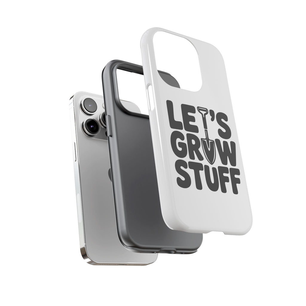 Phone Case - "Let's Grow Stuff" Gardening Shovel Design