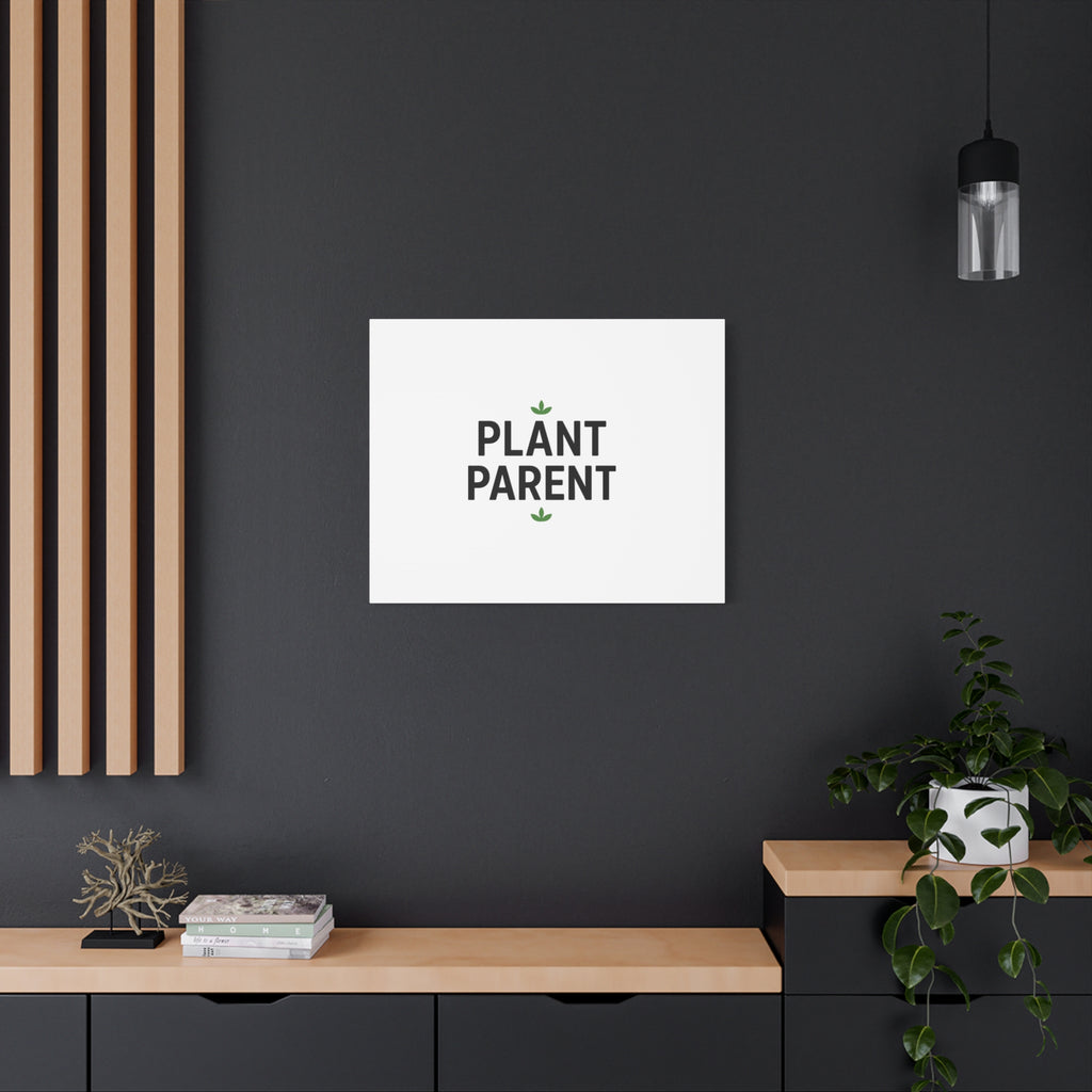 Plant Parent Canvas Wall Art — Minimalist Botanical Typography Print