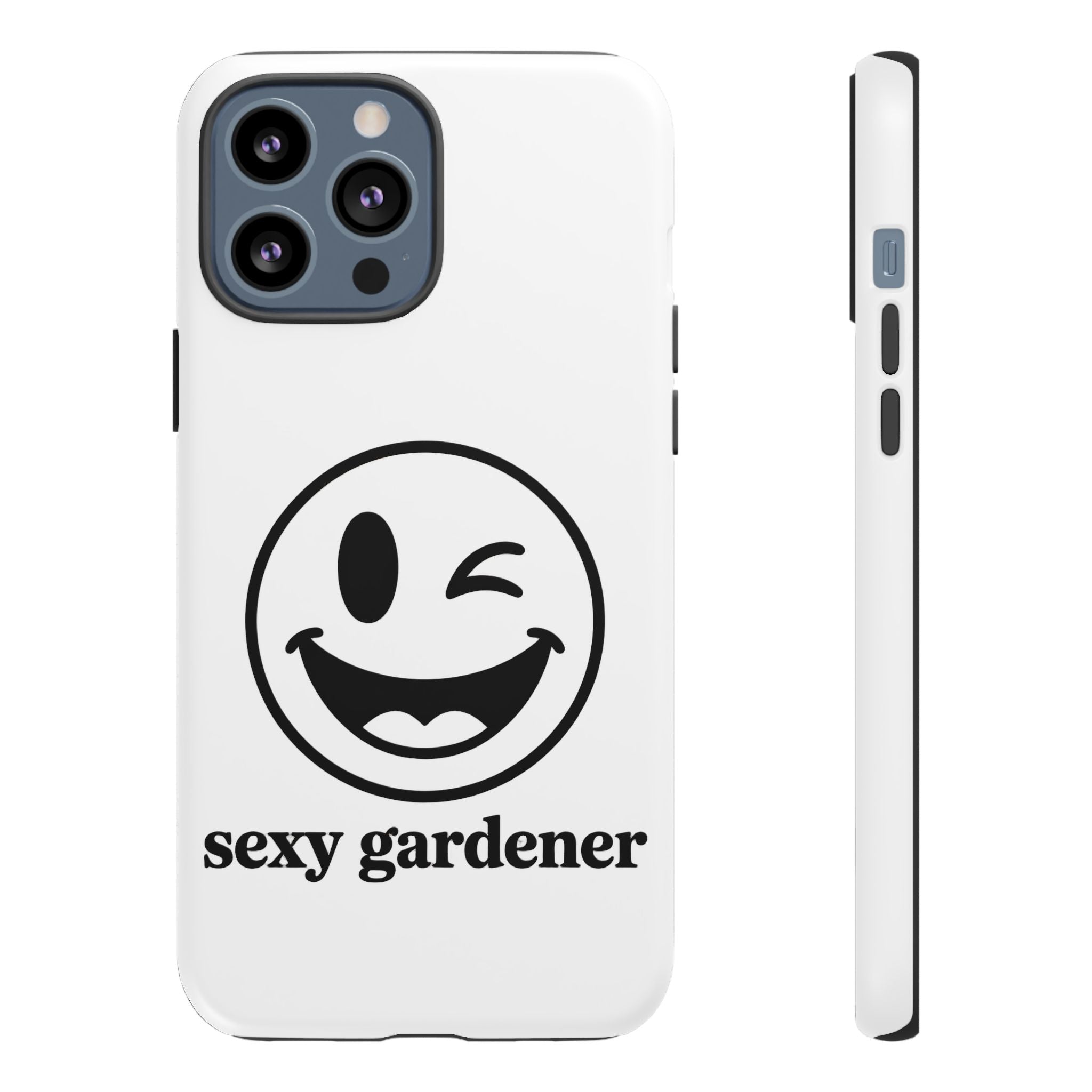 Phone Case — Winking Smiley “sexy gardener” Graphic