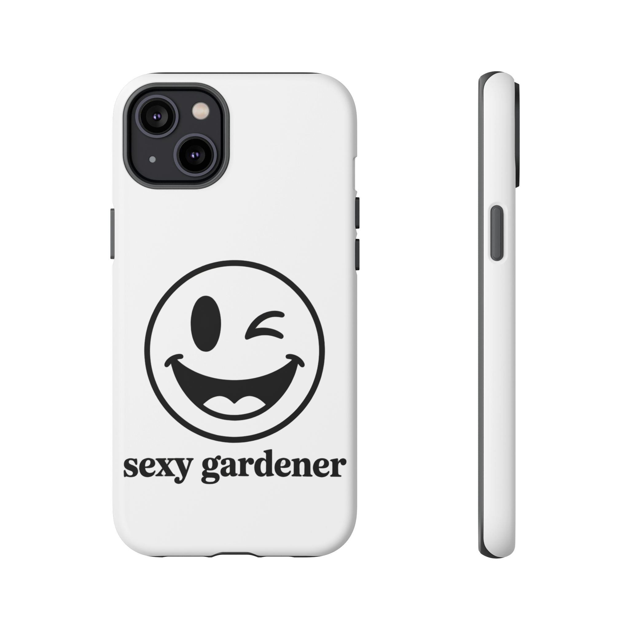 Phone Case — Winking Smiley “sexy gardener” Graphic