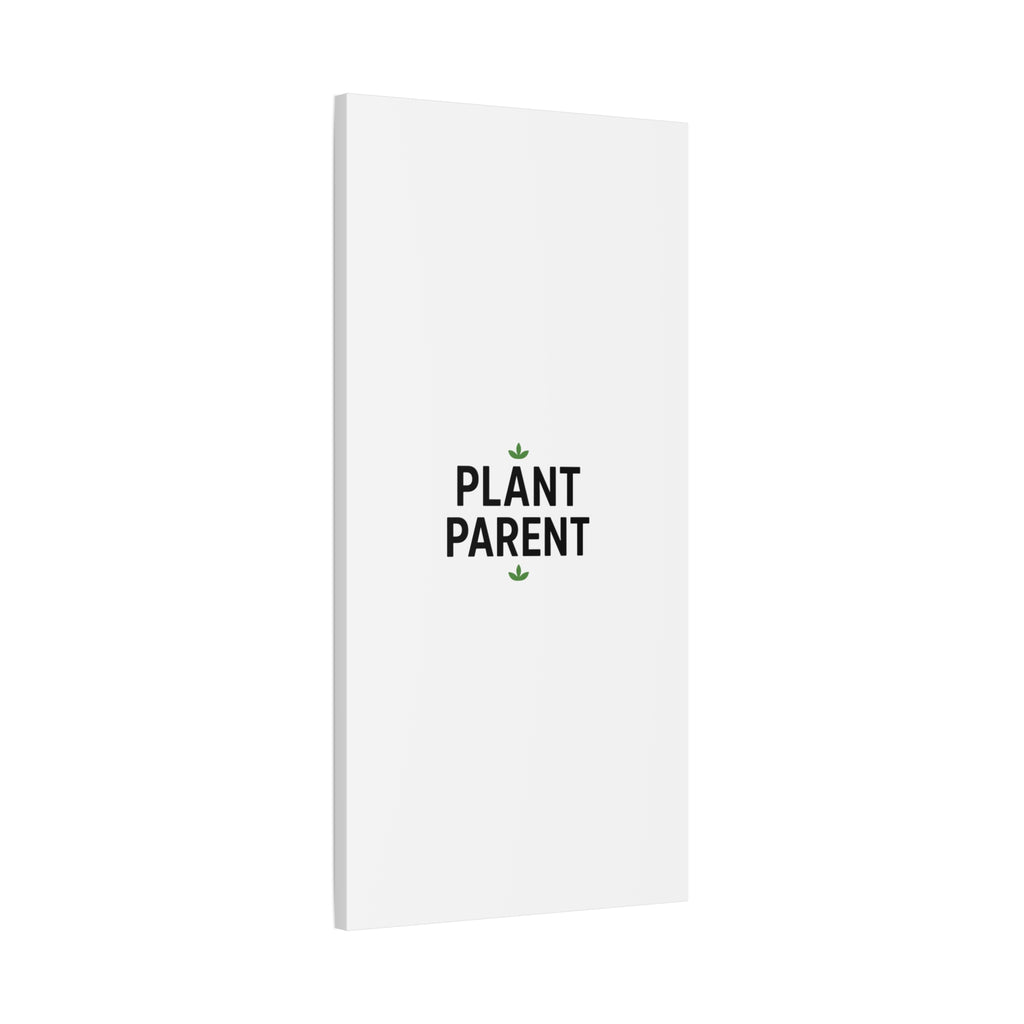 Plant Parent Canvas Wall Art — Minimalist Botanical Typography Print