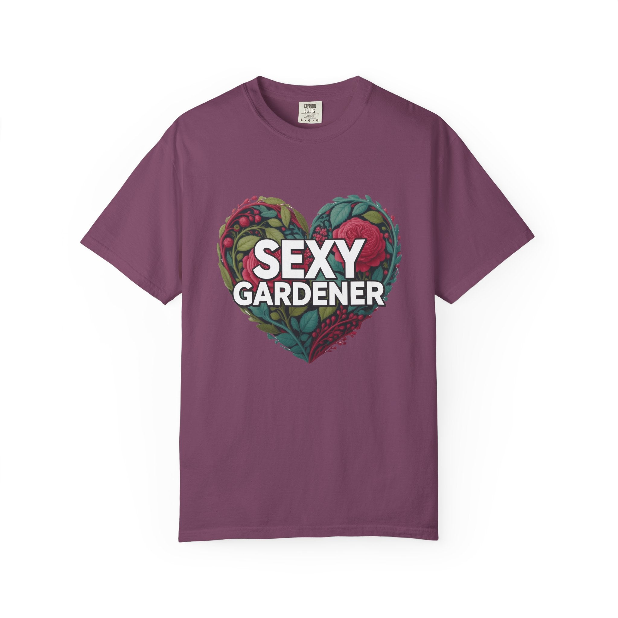 Sexy Gardener Heart T-Shirt — Floral Gardening Tee for Plant Lovers