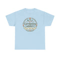 Gardening Addict T-Shirt — Plant Grow Repeat Floral Tee for Gardeners