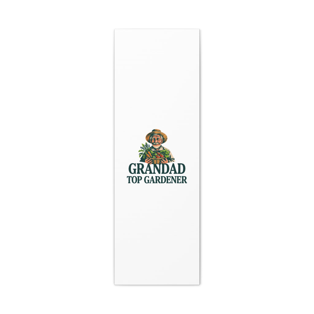 Grandad Top Gardener Canvas – Stretched Matte Wall Art