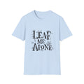 T-Shirt — "Leaf Me Alone" Botanical Graphic Tee