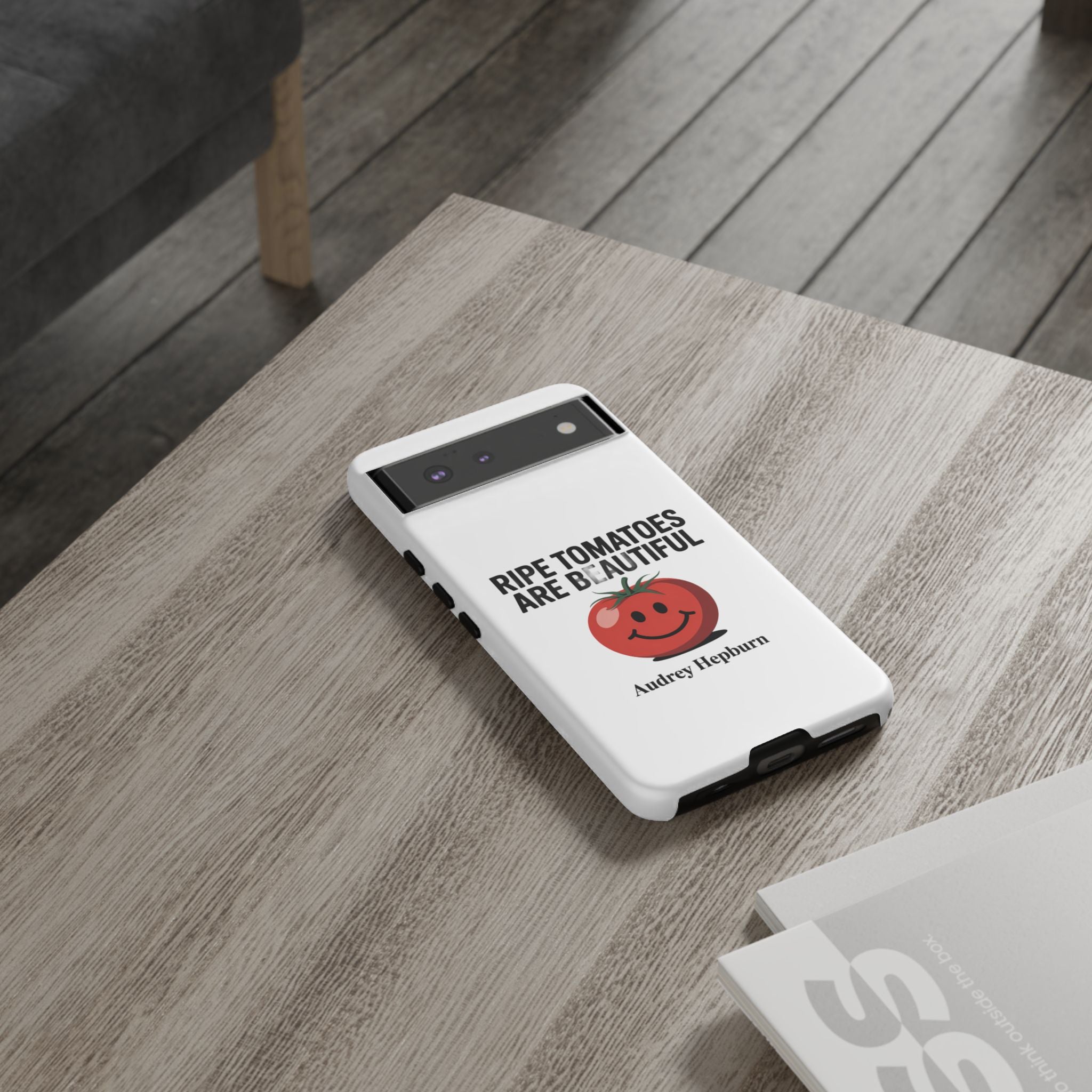 Phone Case — "Ripe Tomatoes Are Beautiful" Audrey Hepburn Quote with Smiling Tomato Graphic
