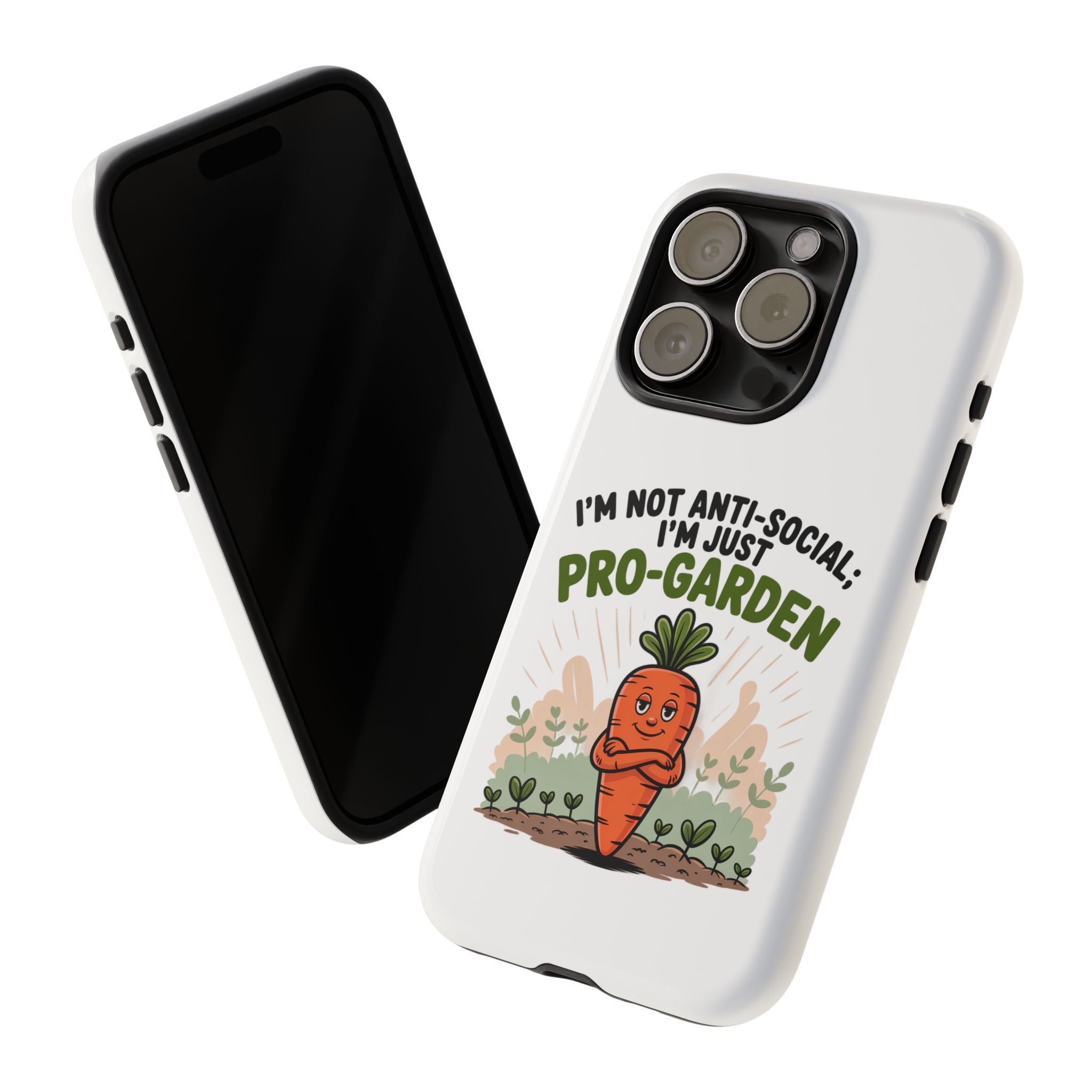 Pro-Garden Carrot Phone Case — “I’m Not Anti-Social, I’m Just Pro-Garden”