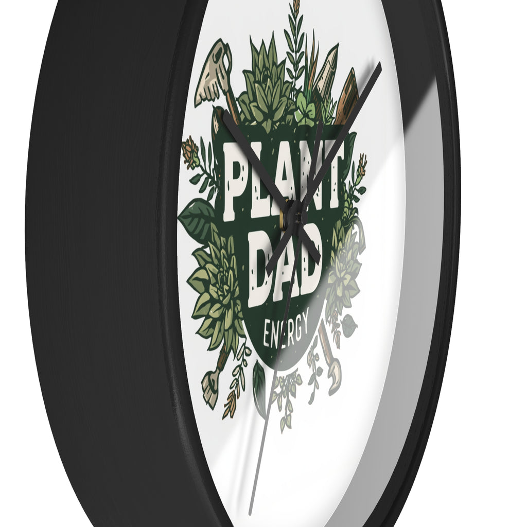 Plant Dad Wall Clock — Botanical "Plant Dad Energy" Decorative Clock for Plant Lovers, Gardeners & Father's Day Gift