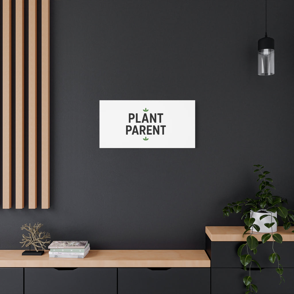 Plant Parent Canvas Wall Art — Minimalist Botanical Typography Print