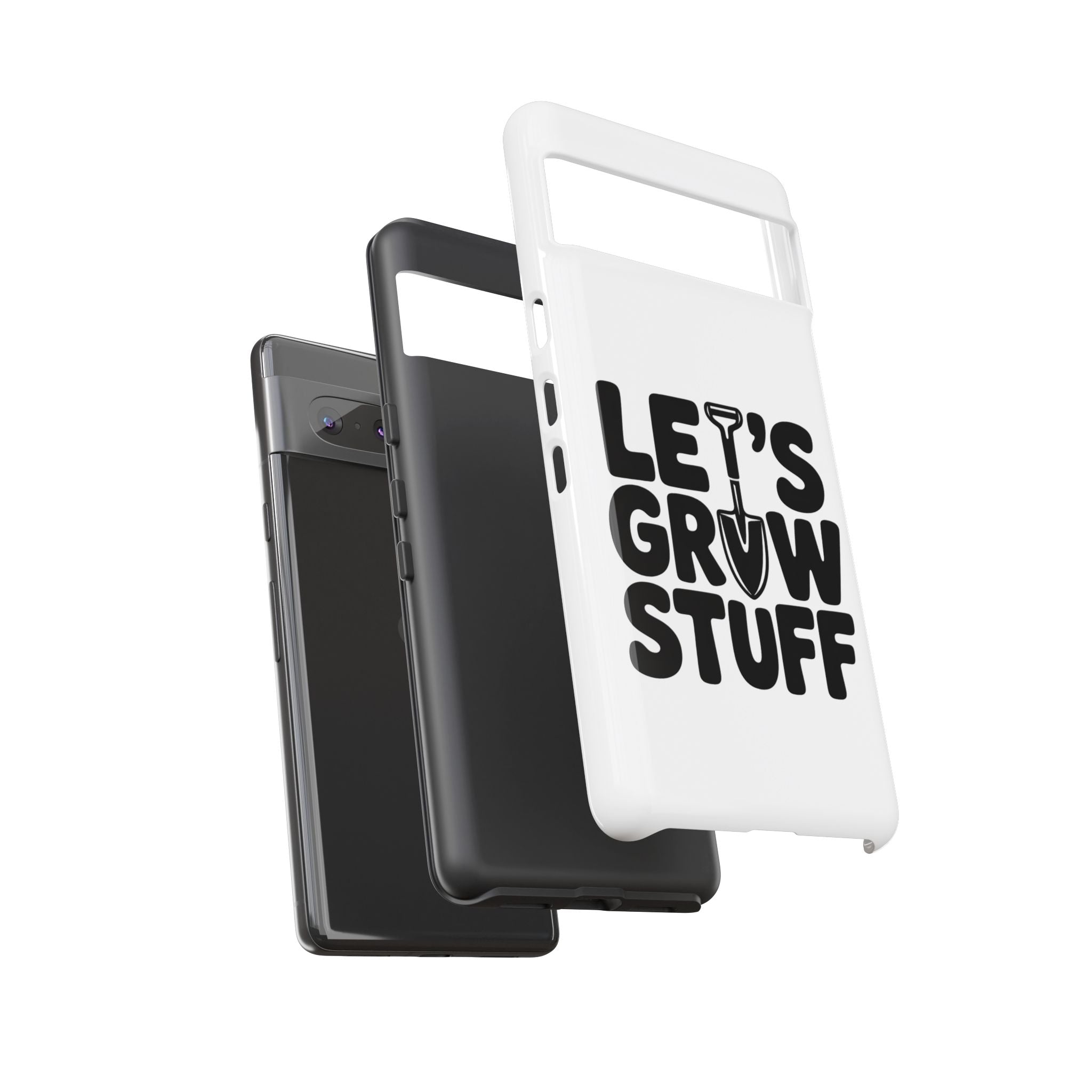 Phone Case - "Let's Grow Stuff" Gardening Shovel Design