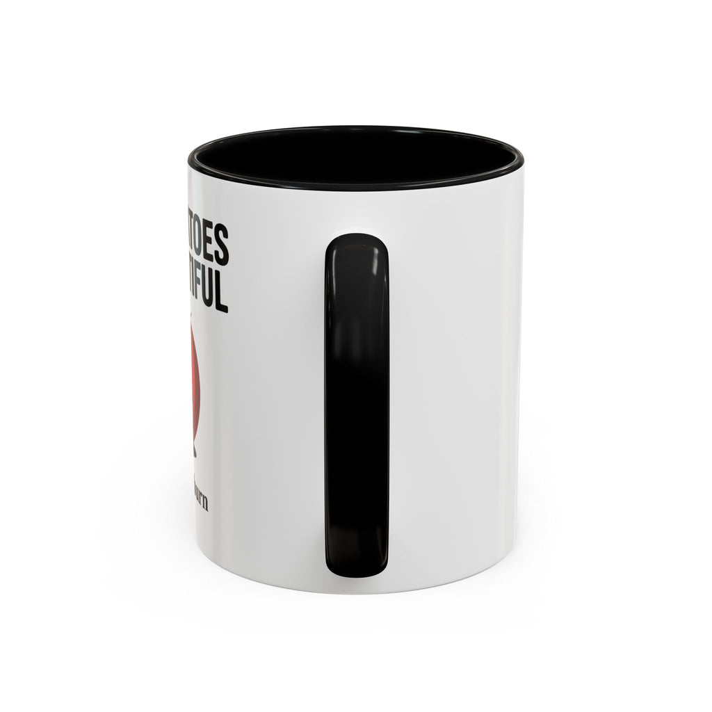Ripe Tomatoes Are Beautiful Coffee Mug — Audrey Hepburn Quote Accent Mug