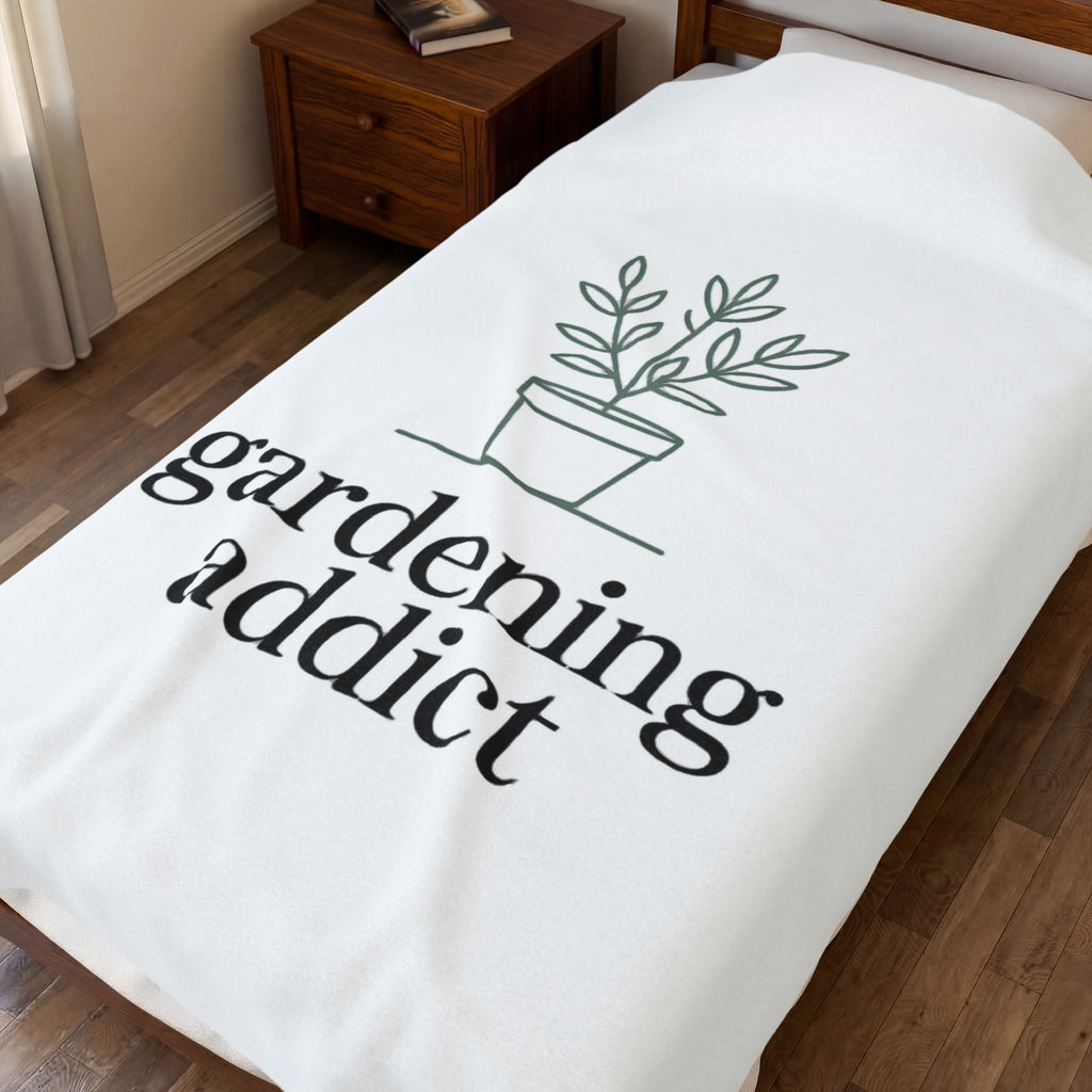 Gardening Addict Velveteen Plush Blanket — Cozy Plant Lover Throw