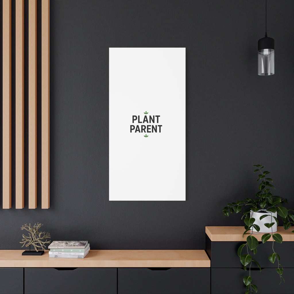 Plant Parent Canvas Wall Art — Minimalist Botanical Typography Print