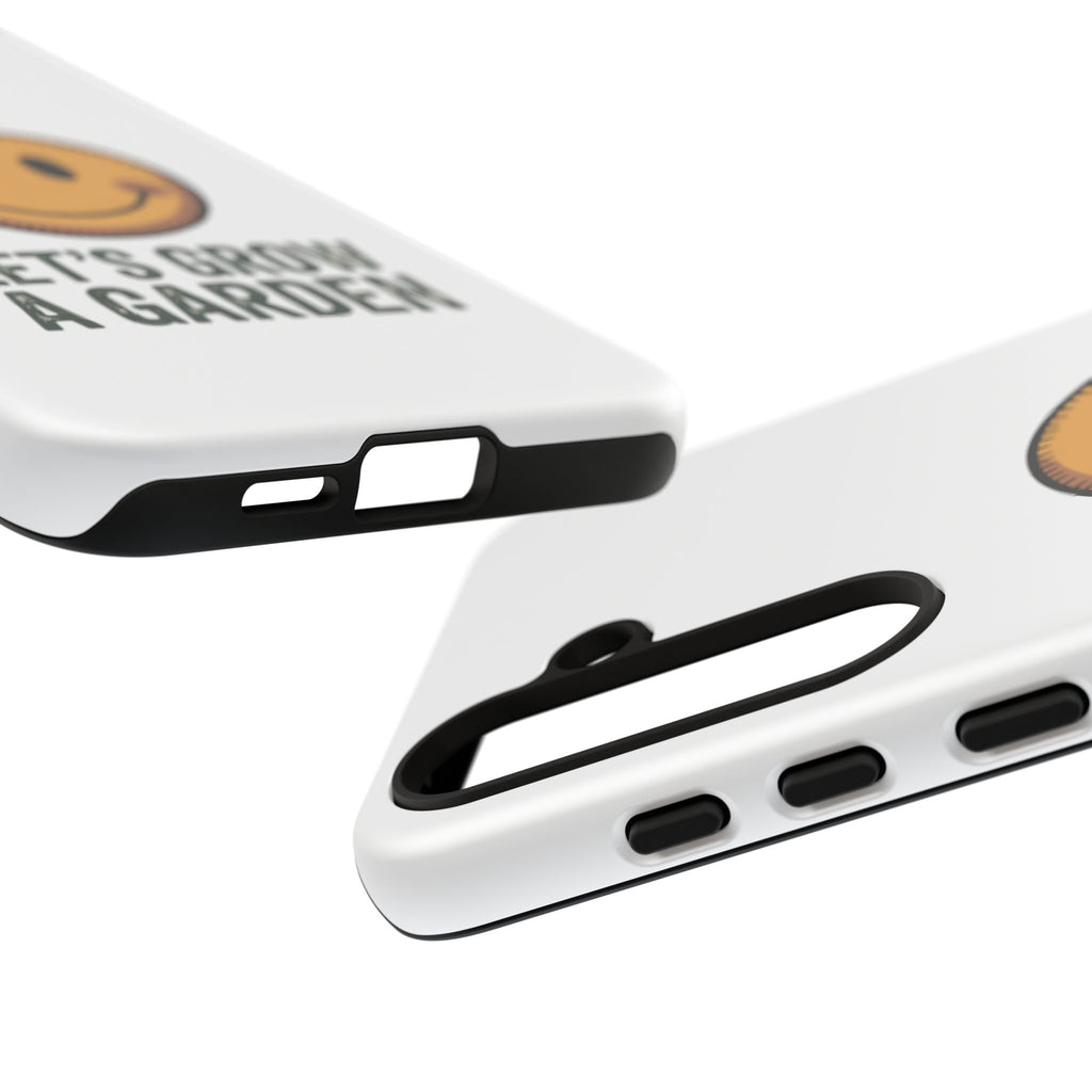 Phone Case — "Let's Grow a Garden" Smiley Plant Lover Protective Case