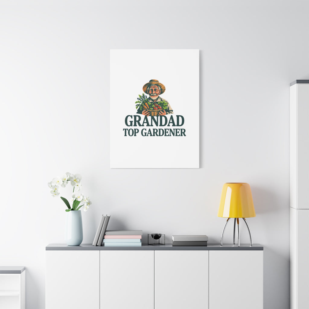 Grandad Top Gardener Canvas – Stretched Matte Wall Art